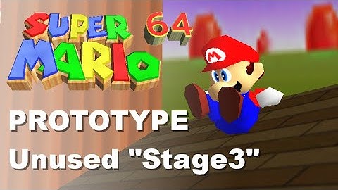 Even More SM64 Prototype Levels! "Stage3"