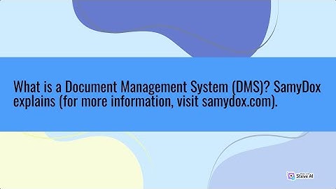 What is a Document Management System (DMS)