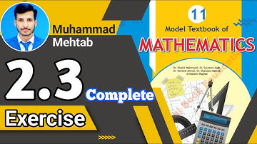 Exercise 2.3 class 11 NBF | Ex 2.3 class 11 NBF | National book foundation | Calculus Corner