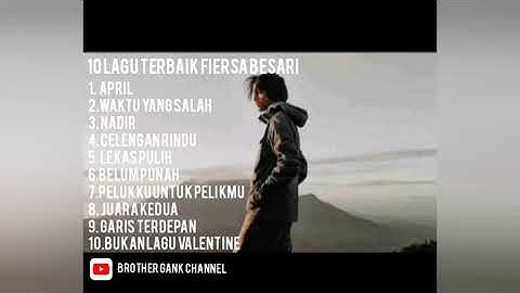 Fiersa Besari Full Album || 10 Lagu Terbaik Fiersa Besari ||