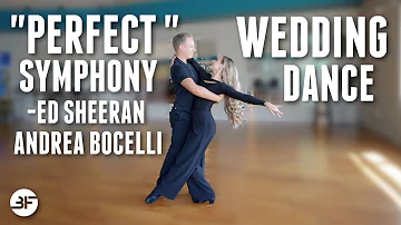 "Perfect Symphony" - Ed Sheeran and Andrea Bocelli Wedding Dance Choreography | Easy & Simple