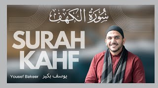 Surah Kahf | الكهف‎ | Sheikh Yousef Bakeer