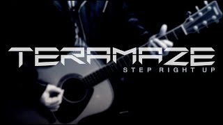 Teramaze - Step Right Up