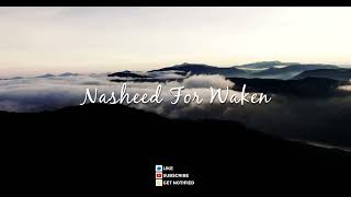Nasheed For Waken