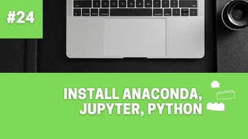 How to Install Anaconda, Install Python, Install Jupyter Notebook, and Create a Conda Environment