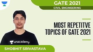 Most Repetitive Topics of GATE 2021 | Civil | Shobhit Srivastava