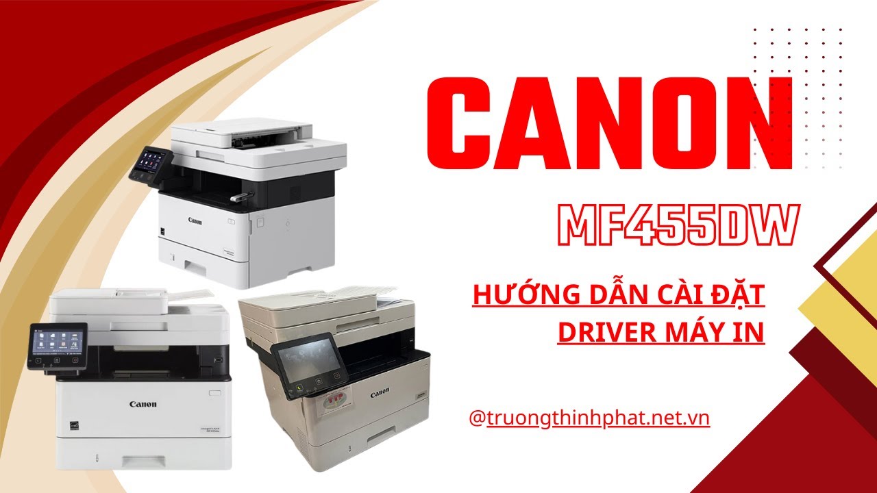 Hướng dẫn cài đặt Driver máy in Canon MF455Dw YouTube