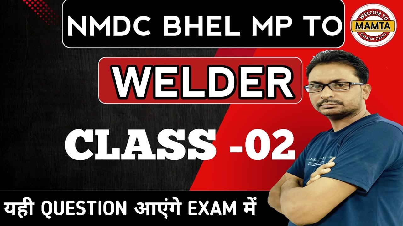01- NMDC WELDER PREVIOUS YEAR QUESTION PAPER / NMDC WELDER QUESTION PAPER / NMDC WELDER MODEL PAPER