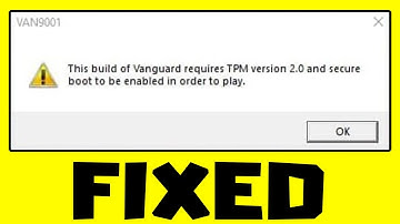How to FIX Valorant Secure Boot and TPM 2.0 ERROR