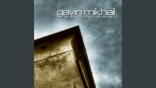 Video thumbnail of "Gavin Mikhail - Just The Way You Are (Acoustic)"