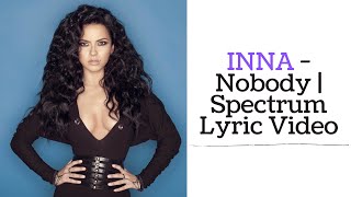 INNA - Nobody  Lyric Video