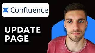 How to Update Confluence Page 2026 (Edit and Save Changes Properly)