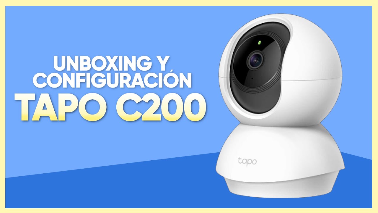 Camara Tapo C200 / C210 / TC70 Camara Wi- Fi de vigilancia 360º  CONFIGURACIÓN 