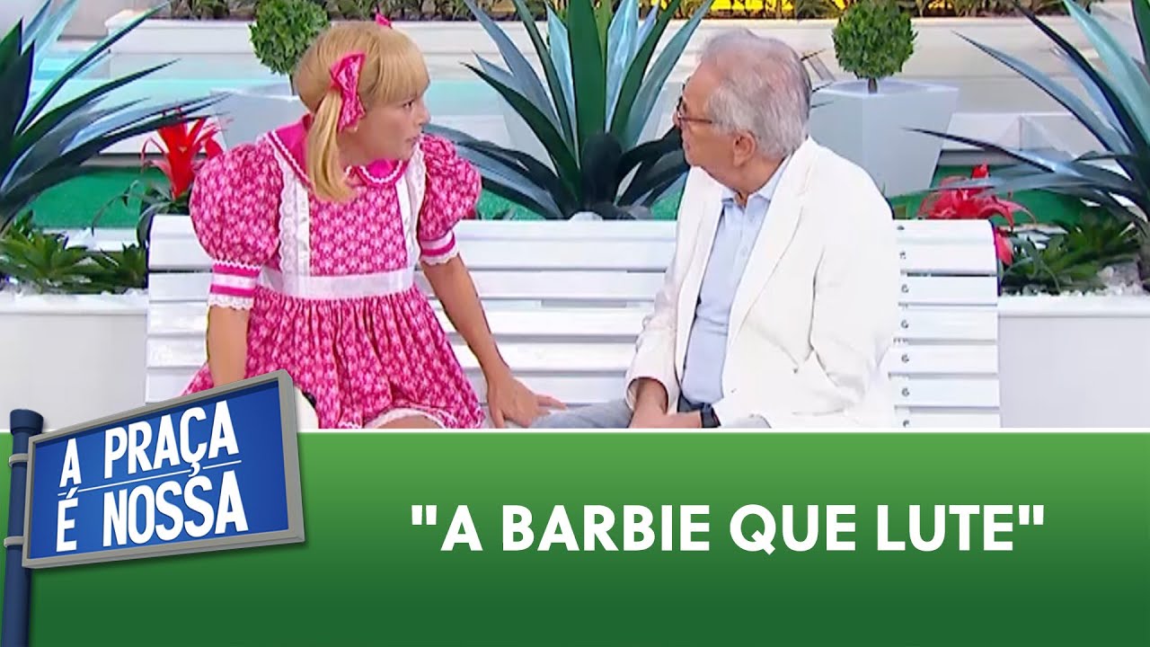 “A Barbie Que Lute” | A Praça É Nossa (10/08/23)