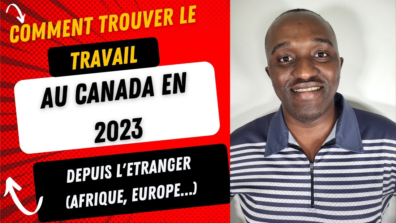 comment trouver un travail au canada depuis l’étranger en 2023 - YouTube