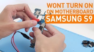 How To Fix Samsung S9 Won’t Turn On | Motherboard Repair三星S9不开机维修