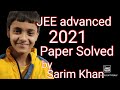 JEE Advanced 2021 Little Einstein Of India Sarim Khan Skwonderkids5047 JEE Advanced 2021 Little Einstein Of India Sarim Khan Skwonderkids5047