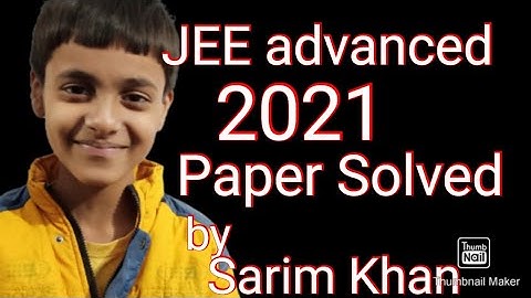 JEE Advanced 2021|Little Einstein Of India|Sarim Khan|@skwonderkids5047.