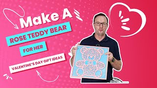 How to make a rose teddy bear for her as valentine's day gift with your Creality Falcon laser