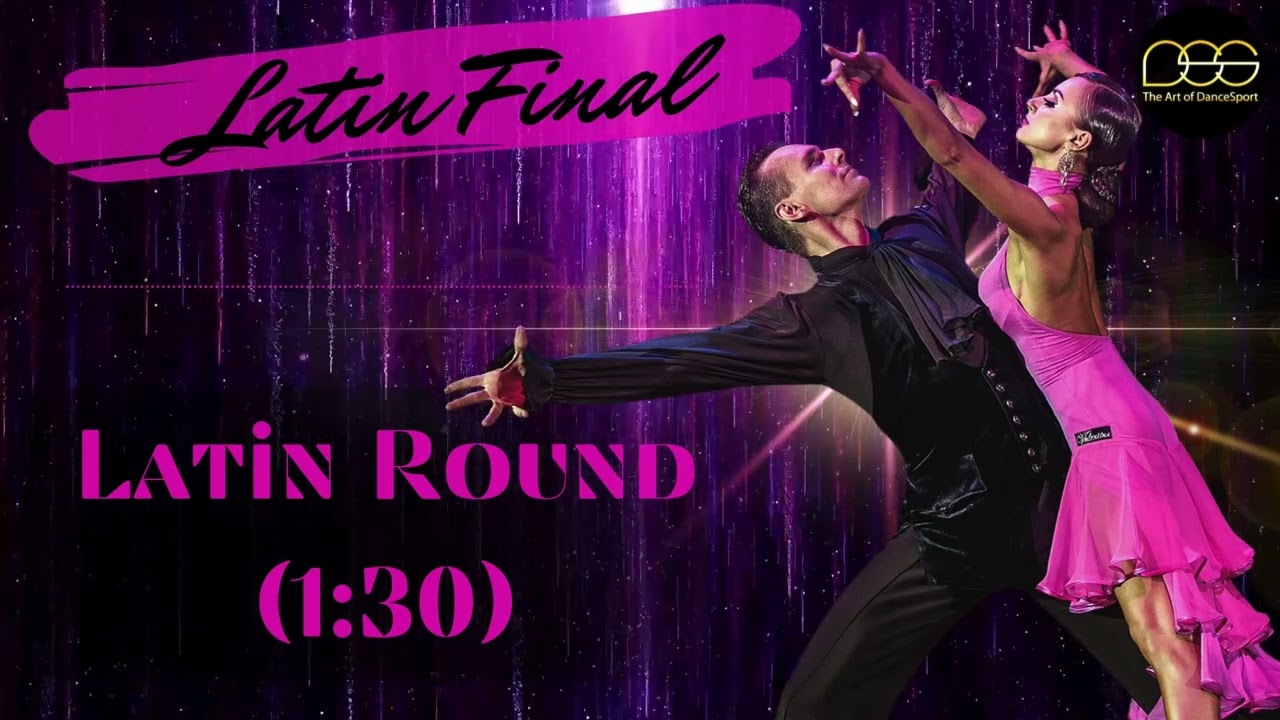 Latin Dance Music | Final Round | 2025 | Cha Cha, Samba, Rumba
