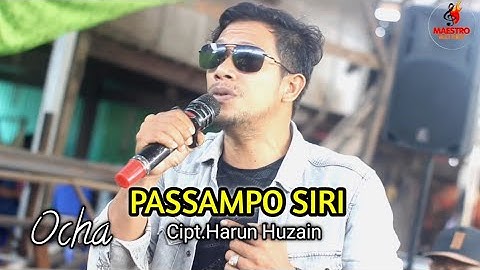 PASSAMPO SIRI ~ CIPT.Harun Huzain ~ Voc.Ocha ~ Music.Shandy Restu ~ Show In Rubae Kab.Pinrang