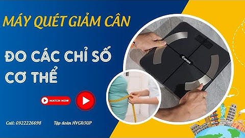 Cân Điện Tử Sức Khỏe Đo Chỉ Số Cơ Thể