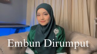 Embun Dirumput - Rosiah Chik (cover by Nuraini Isma)