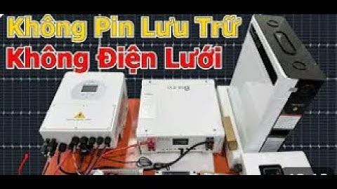 Sẽ Ra Sao Nếu Dùng Điện Mặt Trời Không Có Pin Lưu Trữ Và Điện Lưới