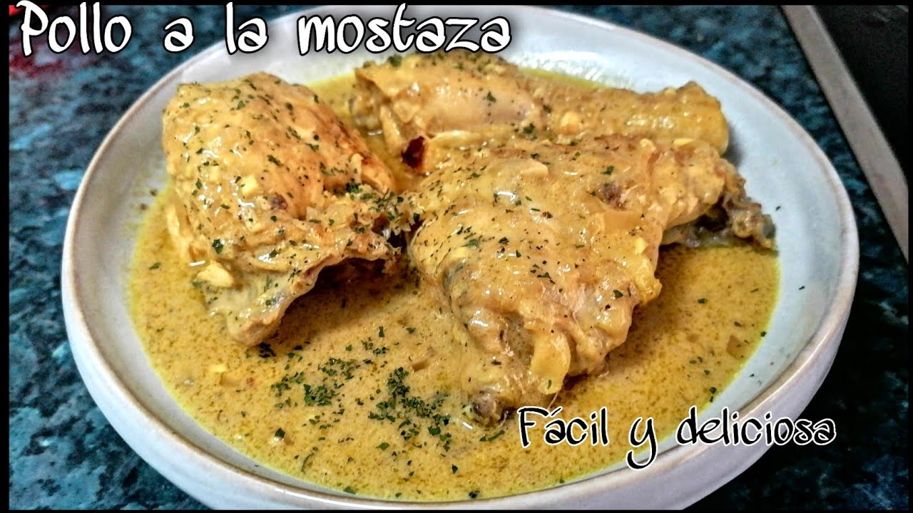 POLLO A LA MOSTAZA - UNA RECETA QUE TE ENCANTARÁ , FACIL DE COCINAR