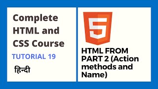 Famous HTML Form Part2: Action, Method, Name (Tutorial 19) Wealth