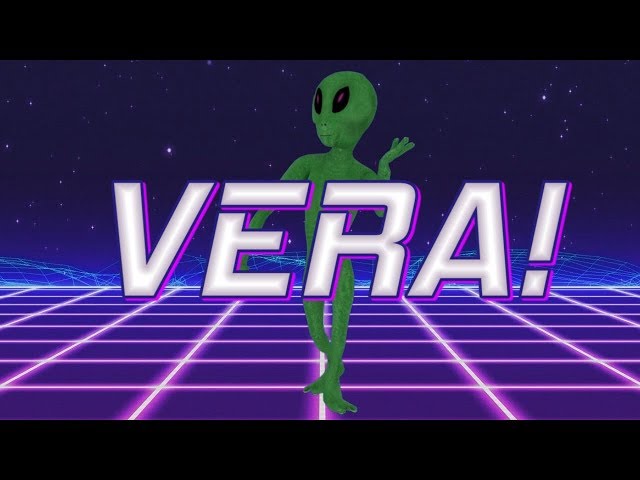 HAPPY BIRTHDAY VERA! - ALIEN REMIX