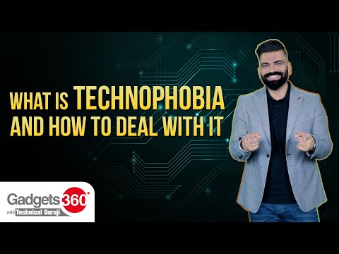 What is Technophobia and How to Deal With It | Gadgets 360 With TG