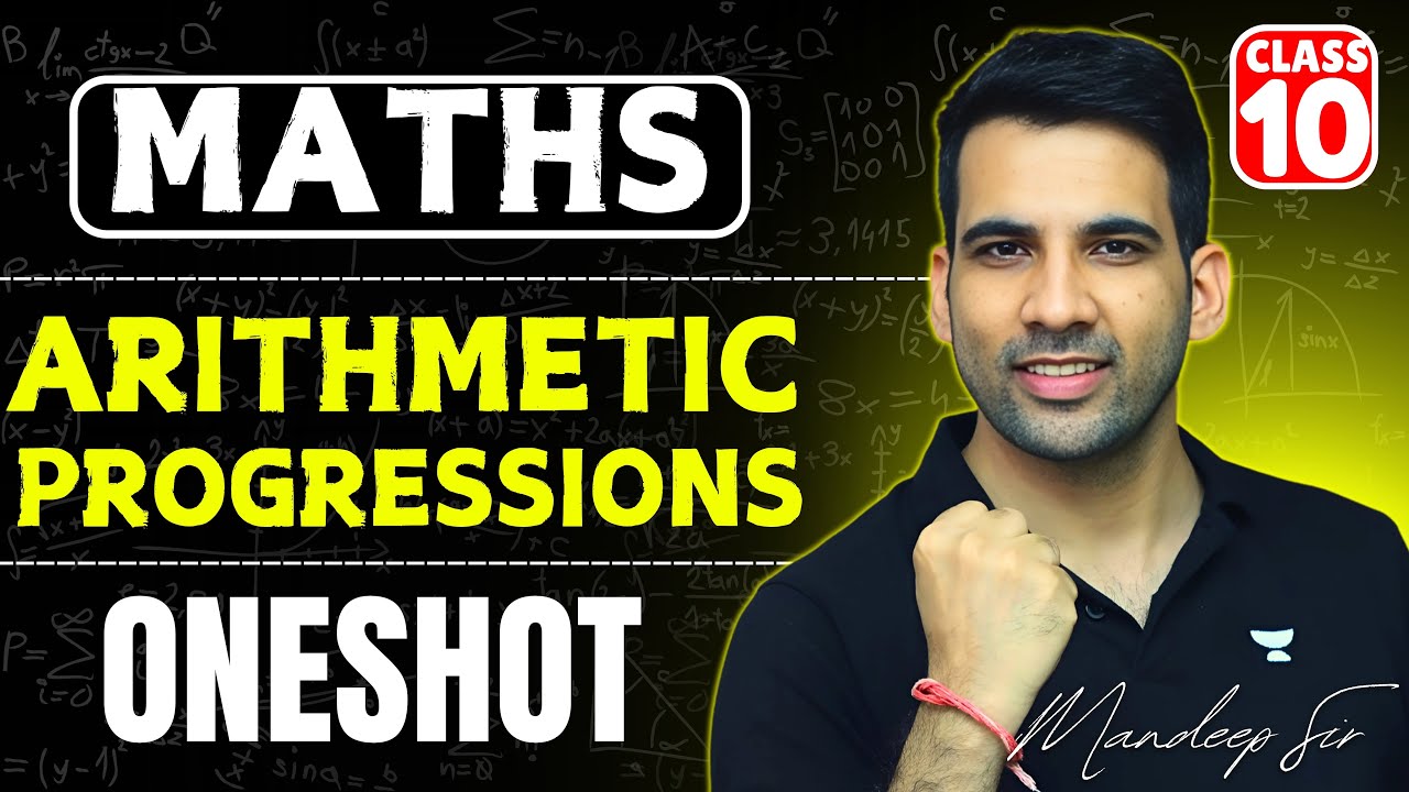 Arithmetic Progression: ONE SHOT | CBSE Class 10 Maths | by Mandeep Sir ...