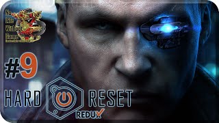 Hard Reset Redux[#9] - Завод (Прохождение на русском(Без комментариев))