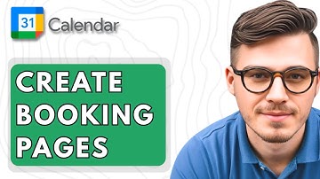 How To Create Booking Pages In Google Calendar [2025 Guide]