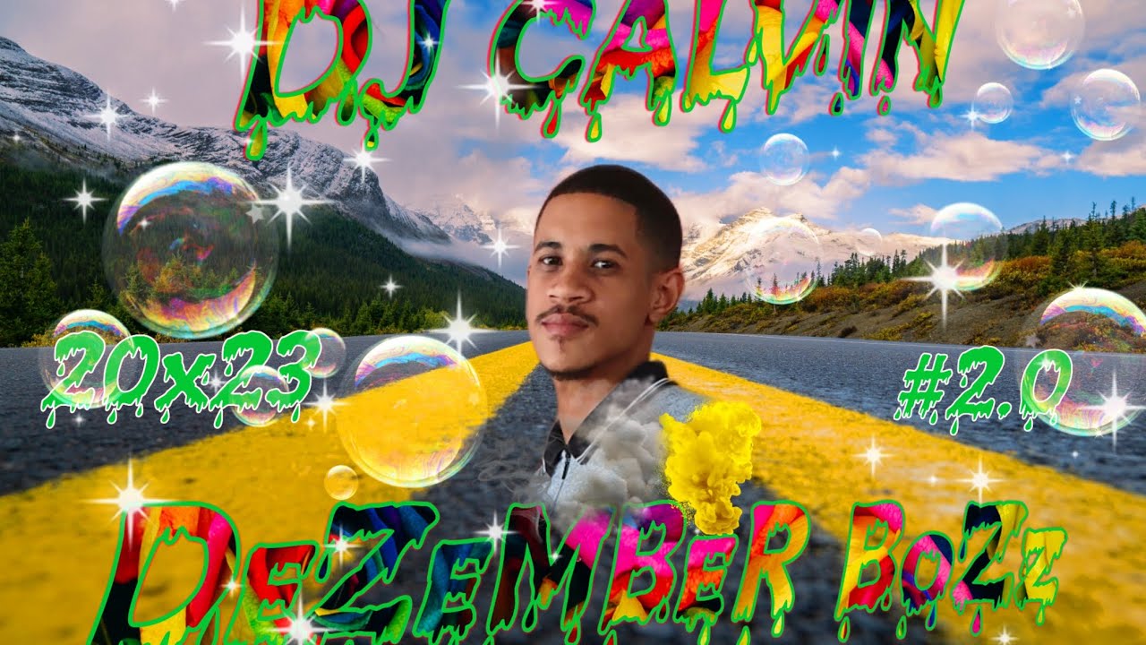 DJ CALVIN {♧DeZeMBeR BoZz♧#2.0}20x23