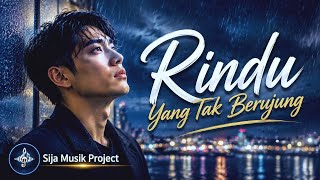 Rindu Yang Tak Berujung  Lagu Melayu Sedih Tentang Cinta Dalam Diam