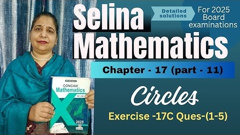 Chapter - 17 ( Circle) Exercise -17 C Ques:-(1-5)  # class 10th# icse Selina # math  # 2025-2026 #