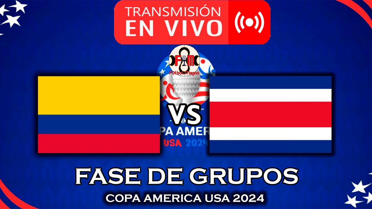 COLOMBIA 🇨🇴 VS 🇨🇷 COSTA RICA EN VIVO - COPA AMERICA USA 2024 - POR ...
