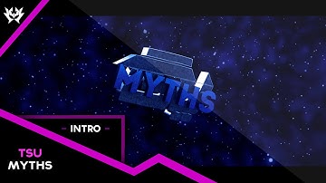 Intro TSU Myths | By ~VexusFX