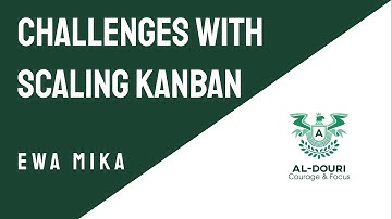 Challenges in Scaling Kanban - Interview Ewa