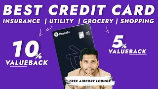 Best Credit Card 2025 India – 10% on Insurance + Utility Bills, 5% on Shopping, Grocery, Travel 🔥