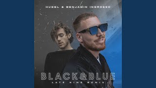 Black & Blue (Late Nine Remix)