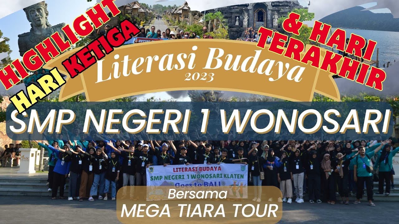 LITERASI BUDAYA HARI 3 & 4 SMP NEGERI 1 WONOSARI KLATEN