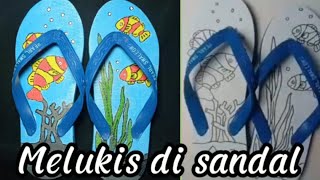 Melukis di Sandal | Prakarya Kelas 7