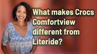 What makes Crocs Comfortview different from Literide?