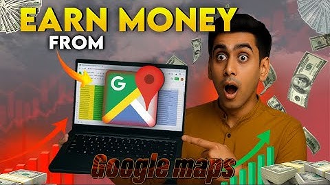 Earn Money from Google Maps (2025) | How to Make $500/Month Using Google Maps – No Investment!