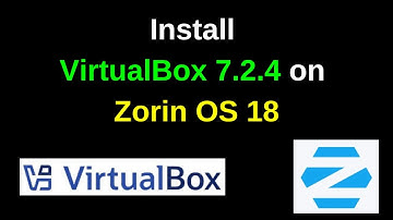 VirtualBox 7.2.4 installeren op Zorin OS 18 | Stapsgewijze installatiehandleiding (update 2025)