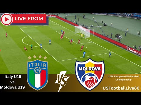 Italy U19 Vs Moldova U19 Live UEFA U19 SP Football Simulation Game Custom Real Score Update
