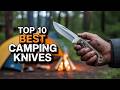 Top 10 Best Camping Knives on Amazon 2025 – Part 4
